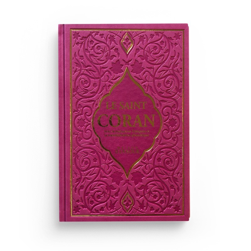Le saint Coran avec la traduction française et la translittération phonétique (AR-FR-PH) -Arc-en-ciel - FUSHIA - Maison d'ennour