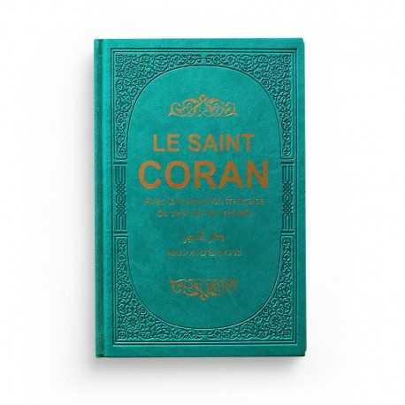 Le saint coran avec la traduction française du sens de ses versets (AR-FR) - arc-en-ciel - TURQUOISE - Maison d'ennour