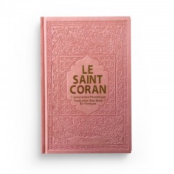 Le Saint Coran Transcription phonétique et Traduction des sens en français (AR-FR-PH) - cuir couleur rose clair doré