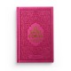 Le Saint Coran Transcription phonétique et Traduction des sens en français (AR-FR-PH) - cuir couleur rose doré