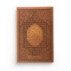 Le Saint Coran Transcription phonétique et Traduction des sens en français (AR-FR-PH) - cuir couleur marron doré