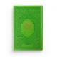 Le Saint Coran Transcription phonétique et Traduction des sens en français (AR-FR-PH) - cuir couleur vert clair doré