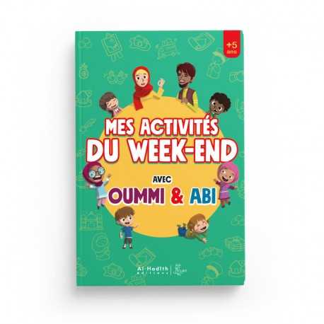 Mes activités du week-end avec oummi & abi - Editions Al-Hadîth - L&s