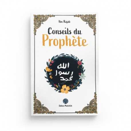CONSEILS DU PROPHÈTE - IBN RAJAB- MUSLIMLIFE
