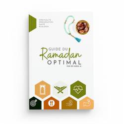 Guide du Ramadan optimal - Dr Nadia M.
