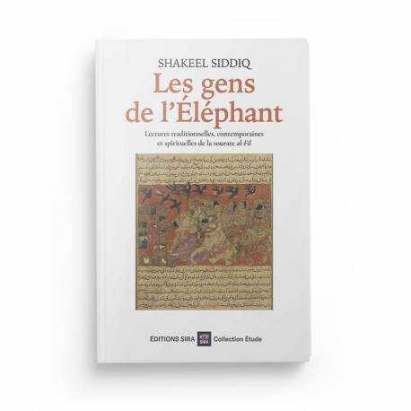 Les gens de l’Éléphant - Shakeel Siddiq - Editions Sira