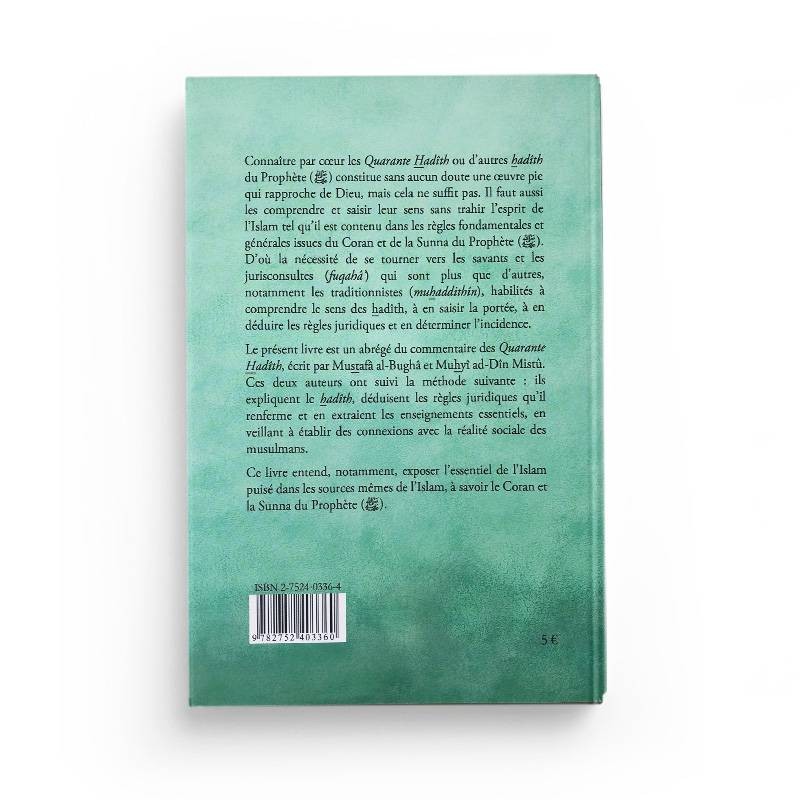 L'Abrégé de l'Exégèse des 40 Hadith Nawawî - Muhyiddine AL-NAWAWÎ - Maison d'Ennour