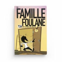 La Famille Foulane (Tome 6): Les 30 Défis De Walad - Norédine Allam - BDouin - Muslim Show