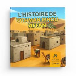 L'HISTOIRE DE OTHMAN IBN AFFAN 7-12 ANS - Muslimkid