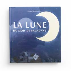 La Lune Du Mois De Ramadane - Anissa Djedjik-Diouani (De 6 À 9 Ans) - Editions Bayane