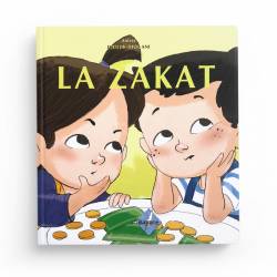 LA ZAKAT - Anissa Djedjik-Diouani (Pour Enfant De 6 À 9 Ans), Série Pilier De L'islam Pour Enfant - Editions Bayane