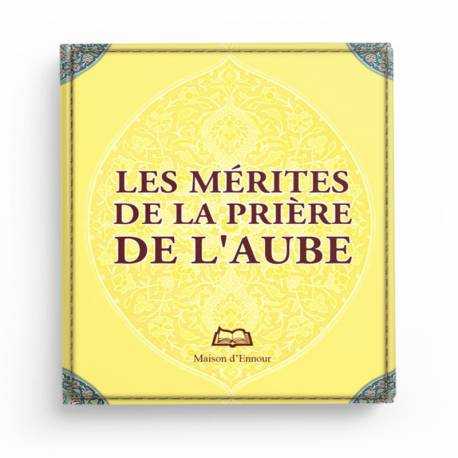 Les mérites de la prière de l’aube - Abderrazak Mahri - Maison d'Ennour