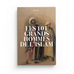 LES 101 GRANDS HOMMES DE L’ISLAM  - Renaud K.- Editions Sarrazins