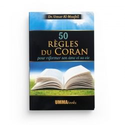 50 règles du Coran pour réformer son âme et sa vie - Dr. Umar Al-Muqbil - UmmaBooks