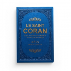 Le saint coran avec la traduction française du sens de ses versets (AR-FR) - arc-en-ciel - BLEU - Maison d'ennour