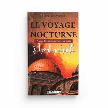 LE VOYAGE NOCTURNE - 'ABD AL-HALÎM MAHMÛD - MAISON D'ENNOUR