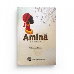 Amina (Un Roman) - Mohammed Umar - Editions IIPH