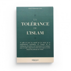 La tolérance de l'islam - Ahmed Muhammad El Hofy - Editions Héritage