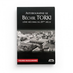 AUTOBIOGRAPHIE DE BÉCHIR TORKI - Al Bidar Éditions