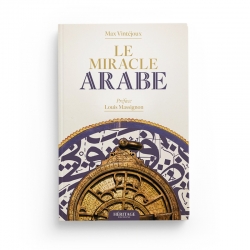Le miracle Arabe - Max Vintéjoux - Editions Héritage