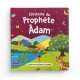 L'histoire du prophète Adam - Saniyasnain Khan - GoodWord - Orientica