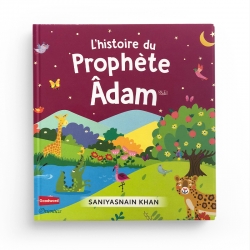 L'histoire du prophète Adam - Saniyasnain Khan - GoodWord - Orientica