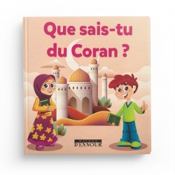 Que Sais-Tu Du Coran ? - Abderrazaq Mahri - Maison d'Ennour
