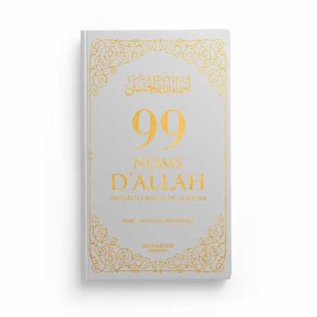 99 NOMS D’ALLAH TIRÉS DU CORAN ET DE LA SUNNA - gris - Editions Al-Hadîth