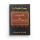 Le Noble Coran : Les salvatrices - Al-Mounjiyât - المنجيات - Noir - Al-Imen