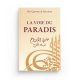 La Voie du Paradis - IBN QAYYIM AL-JAWZIYYA - Editions Tawhid