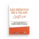 Les mérites de l'islam - Cheikh Salih AL-FAWZAN - Editions Dar Al Muslim
