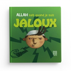 Allah sait quand je suis jaloux - Siham Andalouci  - Editions Tawhid