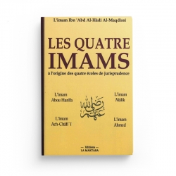 Les quatres IMAMS - Ibn 'abdel Hadi Al Maqdissi - Editions La MAKTABA