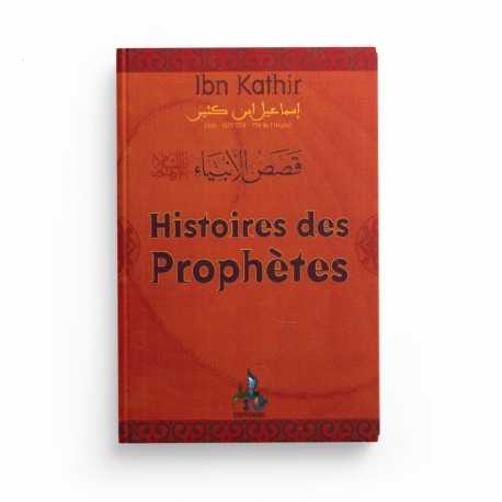 Histoires des prophètes - PETIT FORMAT - Ismaïl IBN KATHIR - Universel