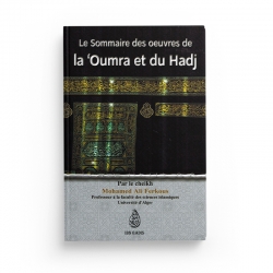 Le sommaire des œuvres de la 'Oumra et du Hadj - Mohammed Ali Ferkous - Editions Ibn Badis