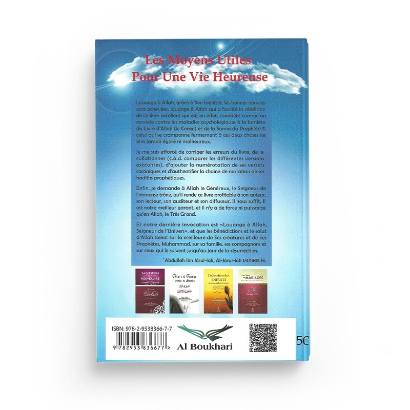 Les moyens utiles pour une vie heureuse - Cheikh Abd Ar-Rahmâne Ibn Nâsser AS-SA'DI - Editions Ibn Badis