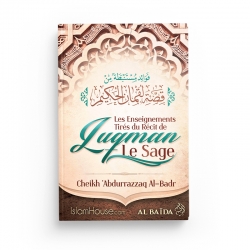 Les enseignements tirés du récit de Luqman Le Sage -  Abdurrazzaq Al-Abbad AL-BADR