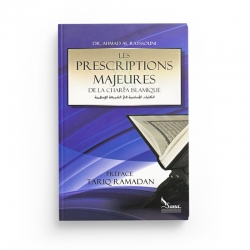 Les prescriptions majeures de la charî'a Islamique - Dr Ahmed Al-Raysouni -  Editions SANA