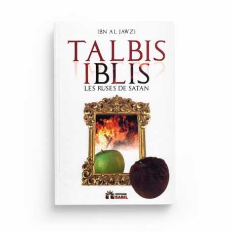TALBIS IBLIS LES RUSES DE SATAN - Ibn Al Jawzi - Sabil 