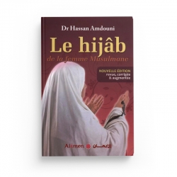 Le Hijâb de la femme Musulmane - Hassan Amdouni - Editions Al-imen