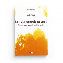 Les dix grands péchés Conséquences et châtiments - At-Tirmidhi - Editions La Ruche