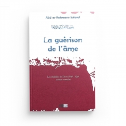 La guérison de l'âme - Abd ar-Rahmane Sulami - Editions La Ruche