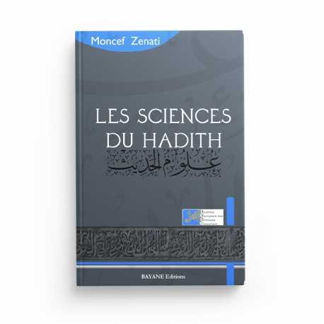 Les sciences du hadith - Moncef Zenati - Editions bayane