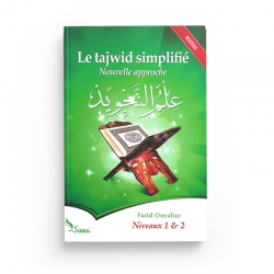 Le tajwid simplifié - Nouvelle approche : Niveaux 1 & 2 - Edition Sana