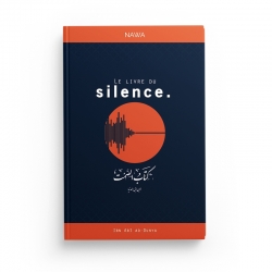 Le livre du silence - Ibn Abi Ad-dunyâ - éditions Nawa