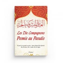 Les Dix Compagnons Promis au Paradis - Editions Orientica