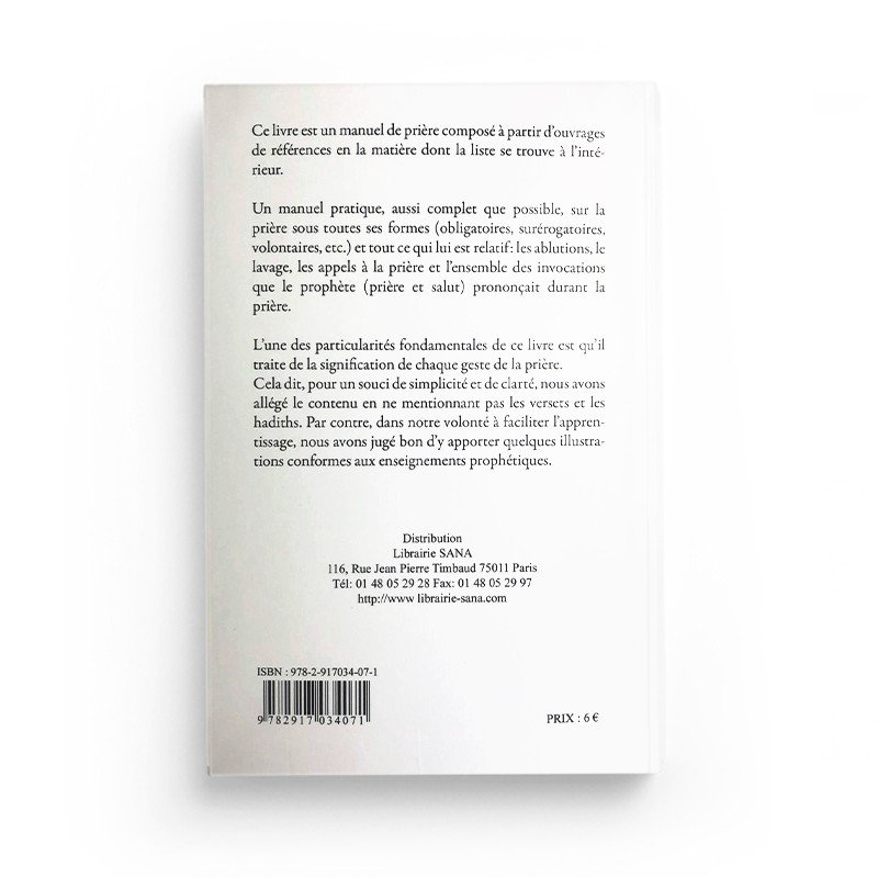 Le Manuel Complet Et Illustré De La Prière - Mahboubi Moussaoui - Editions Sana