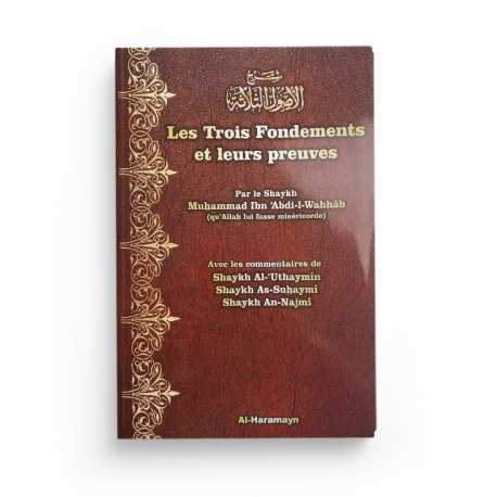 Les trois fondements et leurs preuves - شرح الأصول الثلاثة  - Editions Haramayn