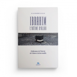Ibrahim L'intime D'Allah - Dr Ali Mohammad Al-Sallabi - Blanc - Editions Asalet
