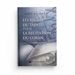 Les Règles Du Tajwîd Pour Les La Récitation Du Coran - Al-Hafizh Hafs Al-Gazzi - Editions IIPH